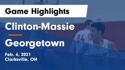 Clinton-Massie  vs Georgetown  Game Highlights - Feb. 6, 2021