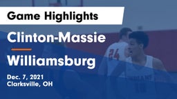 Clinton-Massie  vs Williamsburg  Game Highlights - Dec. 7, 2021