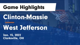 Clinton-Massie  vs West Jefferson  Game Highlights - Jan. 15, 2022