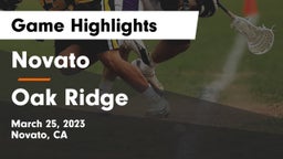 Novato  vs Oak Ridge  Game Highlights - March 25, 2023