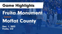 Fruita Monument  vs Moffat County  Game Highlights - Dec. 1, 2023