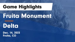 Fruita Monument  vs Delta  Game Highlights - Dec. 14, 2023