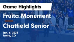 Fruita Monument  vs Chatfield Senior  Game Highlights - Jan. 6, 2024