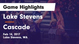 Lake Stevens  vs Cascade  Game Highlights - Feb 14, 2017