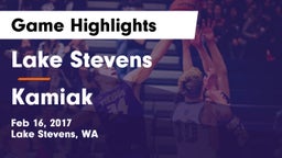 Lake Stevens  vs Kamiak Game Highlights - Feb 16, 2017
