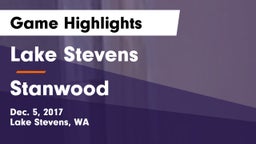 Lake Stevens  vs Stanwood  Game Highlights - Dec. 5, 2017