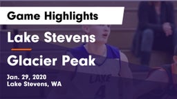 Lake Stevens  vs Glacier Peak  Game Highlights - Jan. 29, 2020