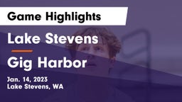 Lake Stevens  vs Gig Harbor  Game Highlights - Jan. 14, 2023