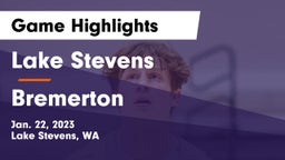 Lake Stevens  vs Bremerton  Game Highlights - Jan. 22, 2023
