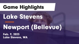 Lake Stevens  vs Newport  (Bellevue) Game Highlights - Feb. 9, 2023