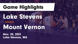Lake Stevens  vs Mount Vernon  Game Highlights - Nov. 28, 2023
