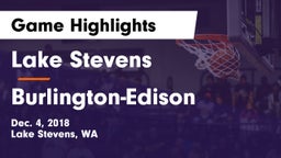 Lake Stevens  vs Burlington-Edison  Game Highlights - Dec. 4, 2018