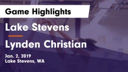 Lake Stevens  vs Lynden Christian  Game Highlights - Jan. 2, 2019