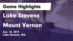 Lake Stevens  vs Mount Vernon  Game Highlights - Jan. 18, 2019
