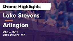 Lake Stevens  vs Arlington  Game Highlights - Dec. 6, 2019