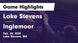 Lake Stevens  vs Inglemoor  Game Highlights - Feb. 20, 2020