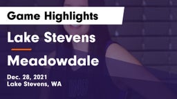 Lake Stevens  vs Meadowdale  Game Highlights - Dec. 28, 2021