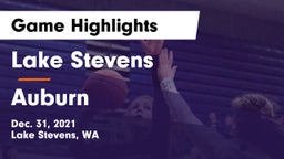 Lake Stevens  vs Auburn  Game Highlights - Dec. 31, 2021