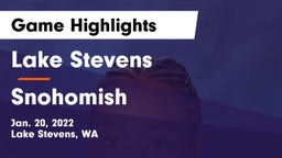 Lake Stevens  vs Snohomish  Game Highlights - Jan. 20, 2022