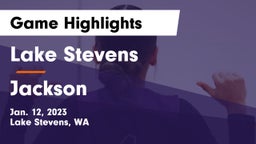 Lake Stevens  vs Jackson  Game Highlights - Jan. 12, 2023