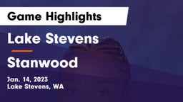 Lake Stevens  vs Stanwood  Game Highlights - Jan. 14, 2023