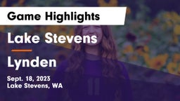 Lake Stevens  vs Lynden  Game Highlights - Sept. 18, 2023
