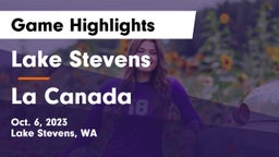 Lake Stevens  vs La Canada Game Highlights - Oct. 6, 2023