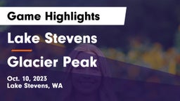 Lake Stevens  vs Glacier Peak  Game Highlights - Oct. 10, 2023