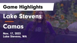 Lake Stevens  vs Camas  Game Highlights - Nov. 17, 2023