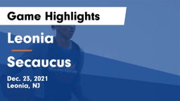 Leonia  vs Secaucus  Game Highlights - Dec. 23, 2021