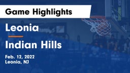 Leonia  vs Indian Hills  Game Highlights - Feb. 12, 2022