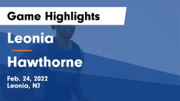 Leonia  vs Hawthorne  Game Highlights - Feb. 24, 2022