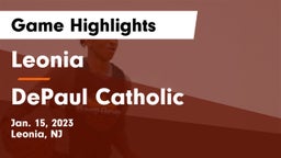 Leonia  vs DePaul Catholic  Game Highlights - Jan. 15, 2023