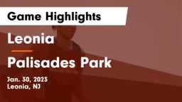 Leonia  vs Palisades Park  Game Highlights - Jan. 30, 2023