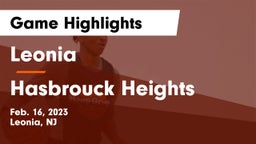 Leonia  vs Hasbrouck Heights  Game Highlights - Feb. 16, 2023