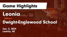 Leonia  vs Dwight-Englewood School Game Highlights - Jan. 3, 2024