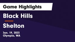 Black Hills  vs Shelton  Game Highlights - Jan. 19, 2023