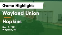 Wayland Union  vs Hopkins  Game Highlights - Dec. 3, 2021