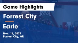 Forrest City  vs Earle  Game Highlights - Nov. 16, 2023
