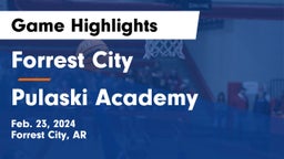 Forrest City  vs Pulaski Academy Game Highlights - Feb. 23, 2024