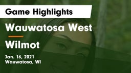 Wauwatosa West  vs Wilmot  Game Highlights - Jan. 16, 2021