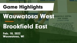 Wauwatosa West  vs Brookfield East  Game Highlights - Feb. 18, 2022