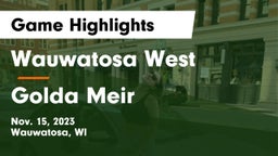 Wauwatosa West  vs Golda Meir Game Highlights - Nov. 15, 2023