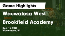 Wauwatosa West  vs Brookfield Academy  Game Highlights - Dec. 15, 2023