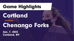 Cortland  vs Chenango Forks  Game Highlights - Jan. 7, 2023