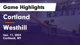 Cortland  vs Westhill  Game Highlights - Jan. 11, 2024