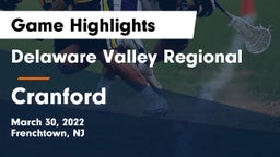 Delaware Valley Regional  vs Cranford  Game Highlights - March 30, 2022