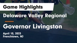 Delaware Valley Regional  vs Governor Livingston  Game Highlights - April 10, 2023