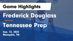 Frederick Douglass  vs Tennessee Prep Game Highlights - Jan. 13, 2022