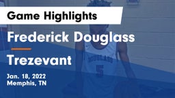 Frederick Douglass  vs Trezevant Game Highlights - Jan. 18, 2022